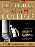 Choosing the Right College The Whole Truth about Americas Top Schools