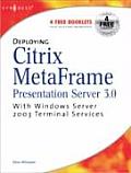 Deploying Citrix Metaframe Presentation Server 3.0 with Windows Server 2003 Terminal Services