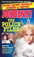 Jonbenet The Police Files