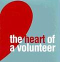 Heart Of A Volunteer