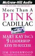 More Than a Pink Cadillac Mary Kay Incs 9 Leadership Keys to Success