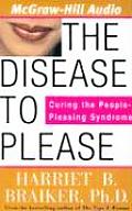The Disease to Please