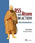 RSS & Atom in Action Web 2.0 Building Blocks
