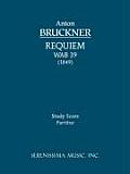Requiem in D minor, WAB 39: Study score