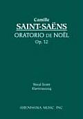 Oratorio de Noel, Op.12: Vocal score