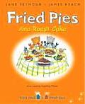 Fried Pies & Roast Cake