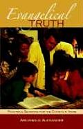 Evangelical Truth: Practical Sermons for the Christian Family