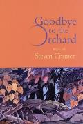 Goodbye To The Orchard Poems