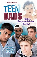 Teen Dads Rights Responsibilities & Joys