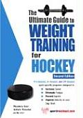 Ultimate Guide To Weight Training For Hock 2nd Edition