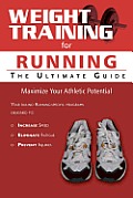 Weight Training for Running: The Ultimate Guide