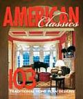 American Classics Home Plans 103 Traditional Home Plan Designs