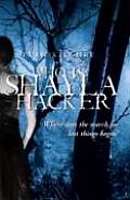 Who Is Shayla Hacker?