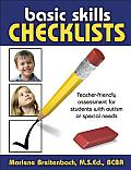 Basic Skills Checklists: Teacher-Friendly Assessment for Students with Autism or Special Needs