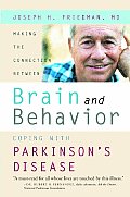 Making the Connection Between Brain & Behavior Coping with Parkinsons Disease