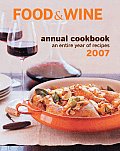 Food & Wine Annual Cookbook 2007