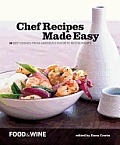 Food & Wine Chef Recipes Made Easy