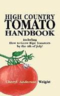 High Country Tomato Handbook