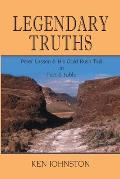Legendary Truths, Peter Lassen & His Gold Rush Trail in Fact & Fable