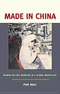 Made in China Women Factory Workers in a Global Workplace