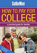 Sallie Mae How to Pay for College A Practical Guide for Families