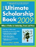Ultimate Scholarship Book Billions of Dollars in Scholarships Grants & Prizes