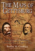 Maps of Gettysburg An Atlas of the Gettysburg Campaign June 3 July 13 1863