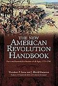 New American Revolution Handbook Facts & Artwork for Readers of All Ages
