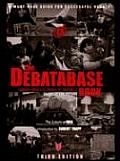 The Debatabase Book: A Must Have Guide for Successful Debate