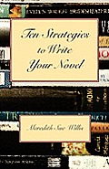 Ten Strategies to Write Your Novel