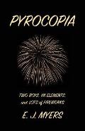 Pyrocopia: Two Boys, 118 Elements, and Lots of Fireworks