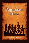San Juan Silver