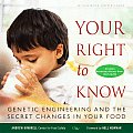 Your Right to Know Genetic Engineering & the Secret Changes in Your Food With Pocket Shoppers Guide
