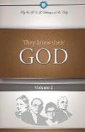 They Knew Their God Volume 2