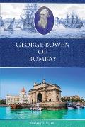 George Bowen of Bombay