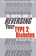 Essential Guide To Reversing Type II Diabetes