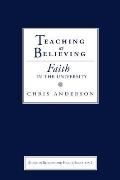 Teaching as Believing Faith in the University
