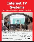 Internet TV Systems: OTT Technologies, Services, Operation, and Content
