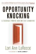 Opportunity Knocking Lessons from Leaders