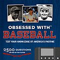 Obsessed with Baseball Test Your Knowledge of the Americas Pastime With Computerized Quiz Module