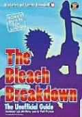 Bleach Breakdown 2007 11 The Unofficial