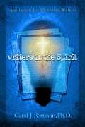 Writers in the Spirit: Inspiration for Christian Writers