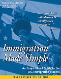 Immigration Made Simple An Easy To Read