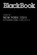 Blackbook Guide to New York Restaurants Bars Clubs Hotels