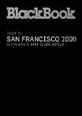 BlackBook Guide to San Francisco Restaurants Bars Clubs Hotels