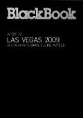 Blackbook Guide to Las Vegas Restaurants Bars Club Hotels