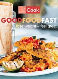 New Classic Cook Good Food Fast