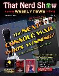 That Nerd Show Weekly News: The Next Console War: Who's Winning? - March 7th 2021