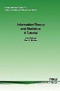 Information Theory & Statistics A Tutorial