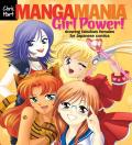 Manga Mania(tm) Girl Power!: Drawing Fabulous Females for Japanese Comics
